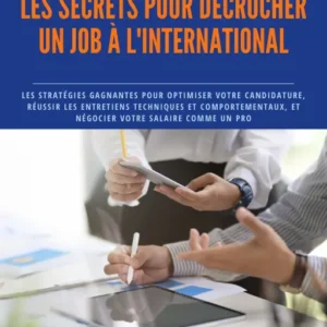 Carrière Tech : Les Secrets pour Décrocher un Job à l'International